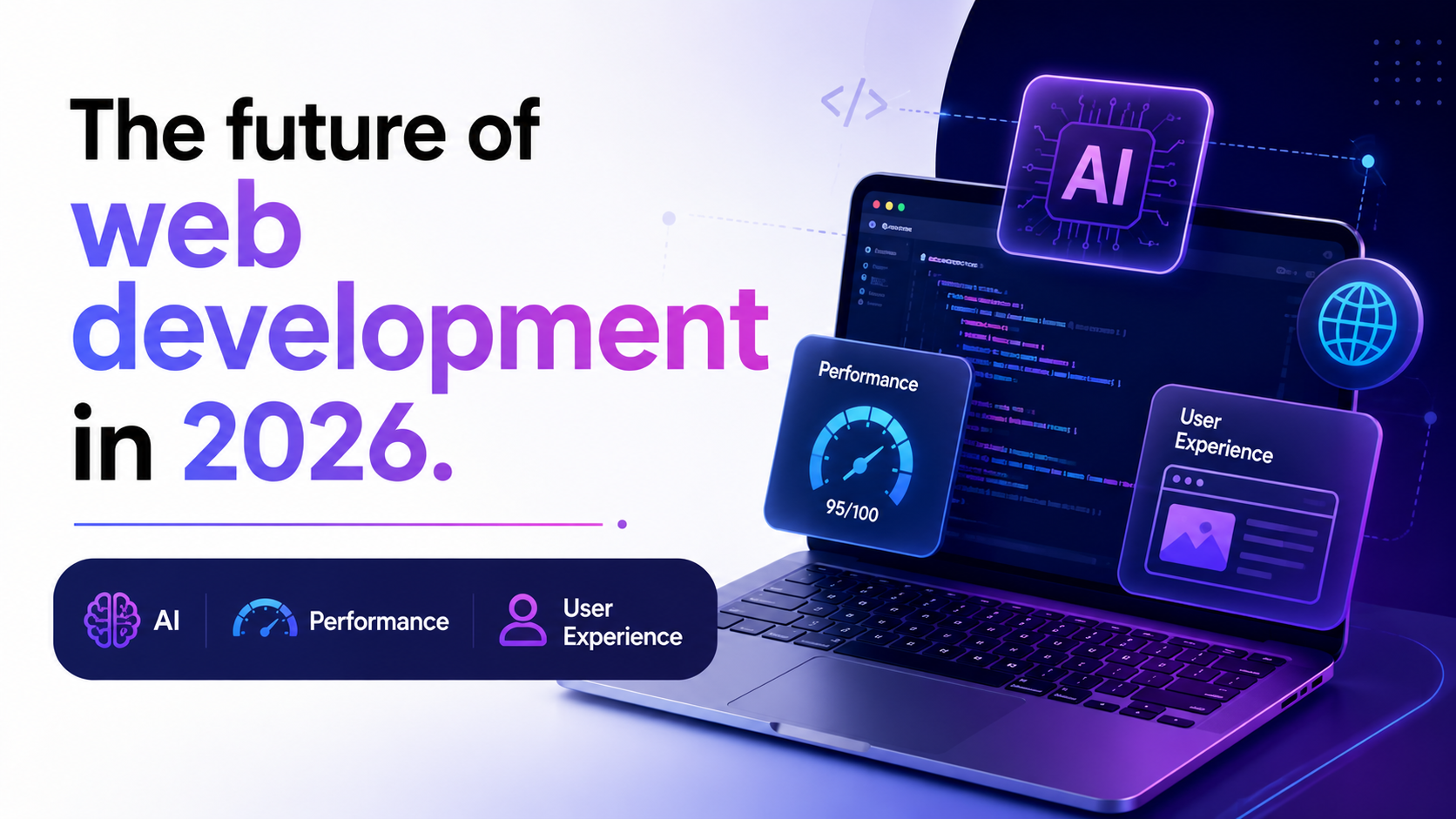 The Future of Web Development in 2026